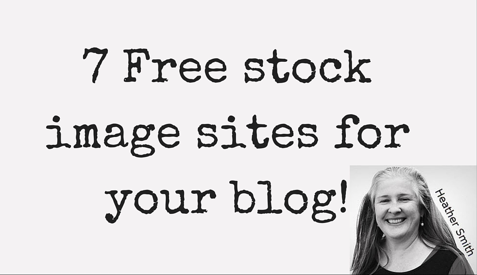 7 Free stock image sites for your blog!