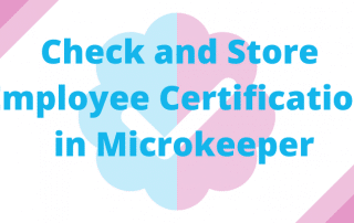 Check and Store Employee Certification in Microkeeper