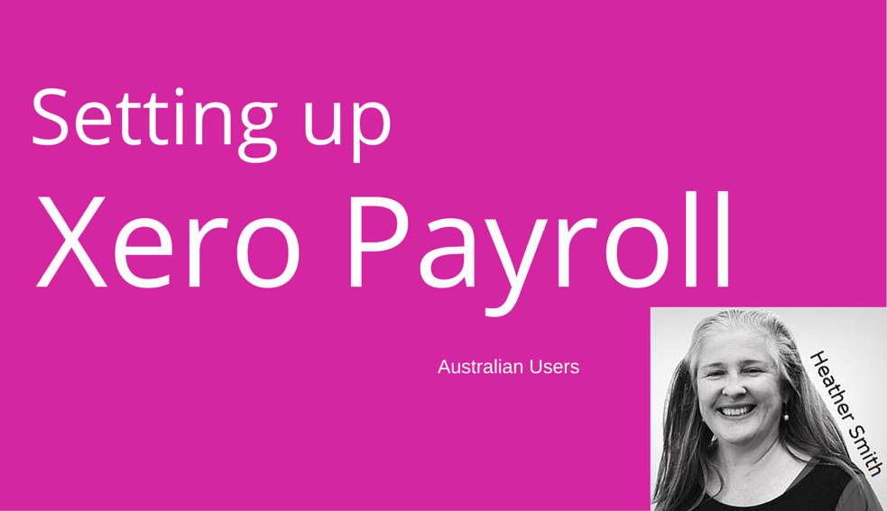 Setting up Xero Payroll